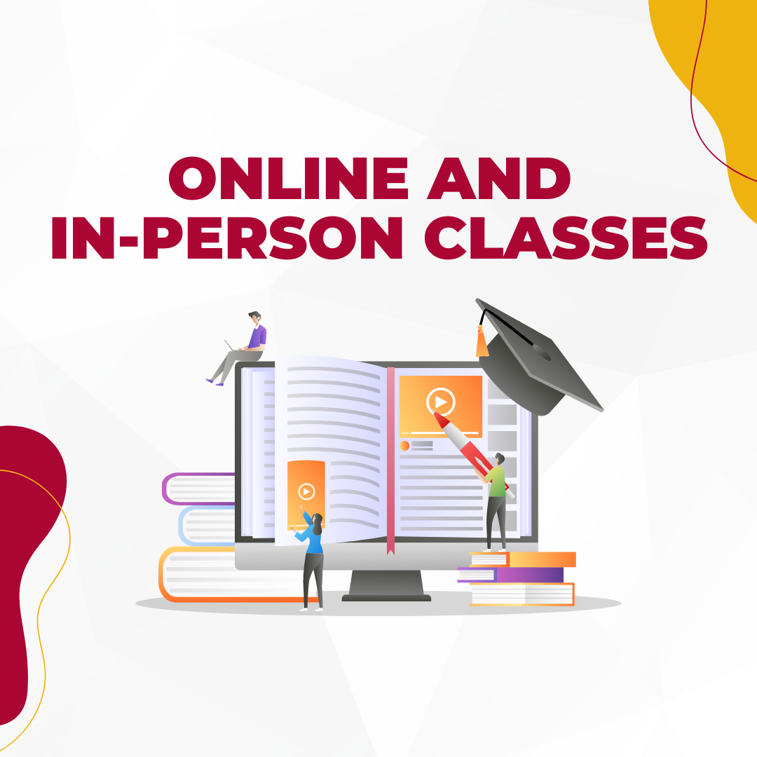 Graphic that says "Online and In-Person Classes."
